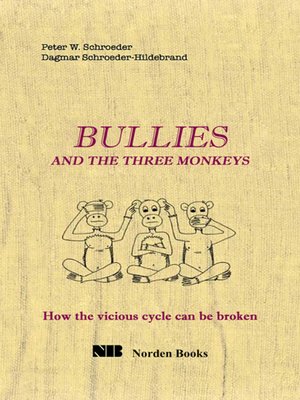 cover image of Bullies and the Three Monkeys